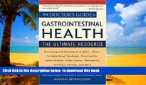 liberty book  The Doctor s Guide to Gastrointestinal Health: Preventing and Treating Acid Reflux,