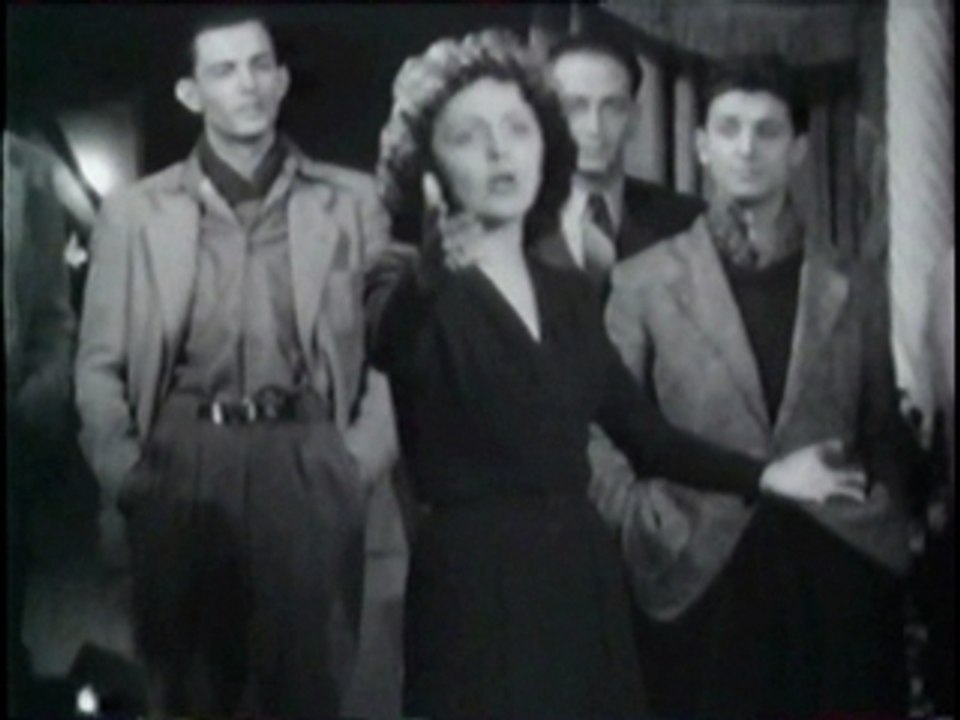 Edith piaf  (C'est pour ça: Neuf garçons un coeur)