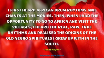 Isaac Hayes Quotes