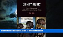 liberty book  Dignity Rights: Courts, Constitutions, and the Worth of the Human Person (Democracy,