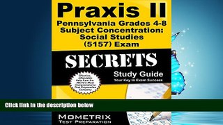 different   Praxis II Pennsylvania Grades 4-8 Subject Concentration: Social Studies (5157) Exam