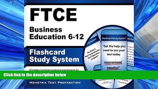 complete  FTCE Business Education 6-12 Flashcard Study System: FTCE Test Practice Questions   Exam