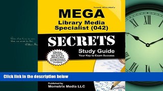 FULL ONLINE  MEGA Library Media Specialist (042) Secrets Study Guide: MEGA Test Review for the