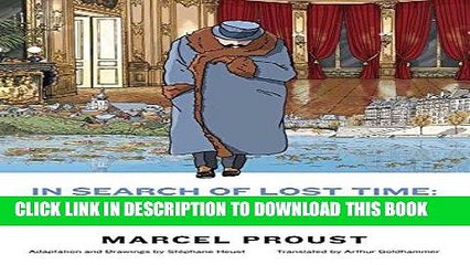 [PDF] FREE In Search of Lost Time: Swann s Way: A Graphic Novel [Read] Online