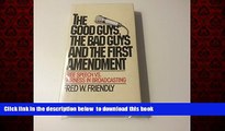 liberty book  The good guys, the bad guys, and the first amendment: Free speech vs. fairness in