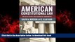 Read books  American Constitutional Law, Volume II: The Bill of Rights and Subsequent Amendments