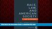 liberty book  Race, Law, and American Society: 1607-Present (Criminology and Justice Studies) online