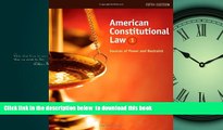 Best book  American Constitutional Law: Sources of Power and Restraint, Volume I full online
