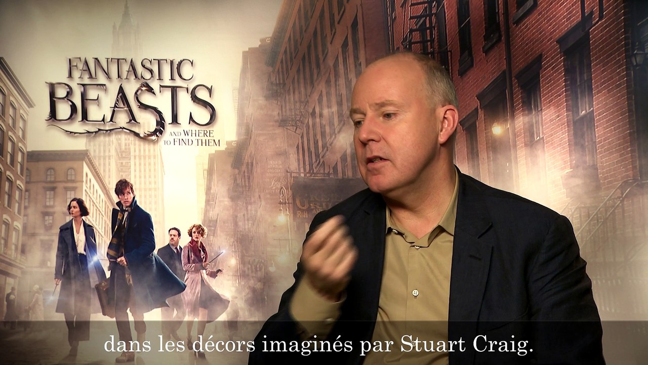 Les Animaux fantastiques : 5 films à voir avant. Rencontre avec le réalisateur David Yates