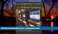 liberty books  The Supreme Court and Tribal Gaming: California v. Cabazon Band of Mission Indians