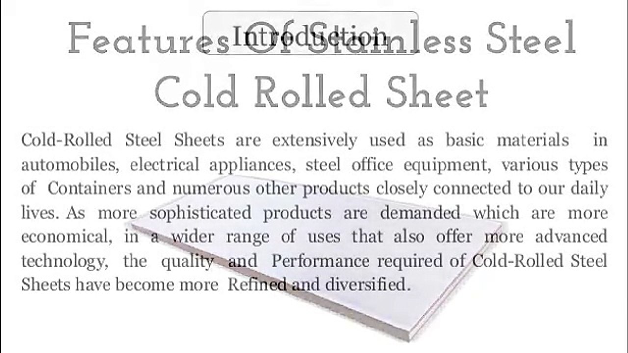 Features Of Stainless Steel Cold Rolled Sheet