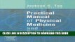 [PDF] Epub Practical Manual of Physical Medicine and Rehabilitation: Diagnostics, Therapeutics and