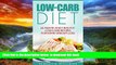 Best books  Low Carb Cookbook: Ultimate And Healthy Low-Carb Recipes for Rapid Weight Loss full
