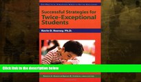 READ book  Successful Strategies for Twice-Exceptional Students (Practical Strategies Series in