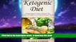 liberty books  Ketogenic Diet: Ultimate Beginners  Guide to Ketogenic Diets - Discover Key