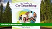Enjoyed Read A Guide to Co-Teaching: New Lessons and Strategies to Facilitate Student Learning