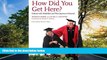 Fresh eBook How Did You Get Here?: Students with Disabilities and Their Journeys to Harvard