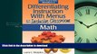 READ  Differentiating Instruction with Menus for the Inclusive Classroom: Math (Grades K-2)  BOOK