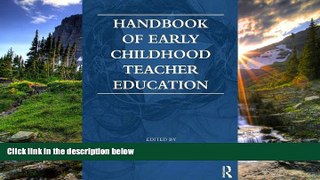 Choose Book Handbook of Early Childhood Teacher Education