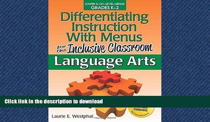 FAVORITE BOOK  Differentiating Instruction with Menus for the Inclusive Classroom: Language Arts