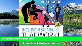 Enjoyed Read Inclusion Strategies That Work!: Research-Based Methods for the Classroom