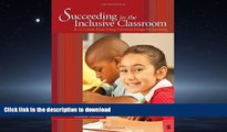 READ  Succeeding in the Inclusive Classroom: K-12 Lesson Plans Using Universal Design for