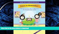 FAVORITE BOOK  Times to Remember: The Fun and Easy Way to Memorize the Multiplication Tables: