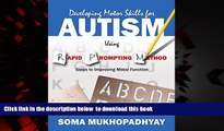 liberty books  Developing Motor Skills for Autism Using Rapid Prompting Method: Steps to Improving