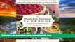 Read book  The Whole Life Nutrition Cookbook: Over 300 Delicious Whole Foods Recipes, Including