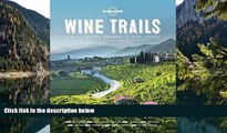 Buy NOW  Wine Trails: 52 Perfect Weekends in Wine Country  Premium Ebooks Online Ebooks