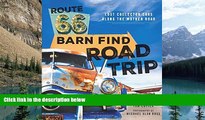 Buy NOW  Route 66 Barn Find Road Trip: Lost Collector Cars Along the Mother Road  Premium Ebooks