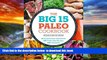 liberty books  The Big 15 Paleo Cookbook: 15 Fundamental Ingredients, 150 Paleo Diet Recipes, 450