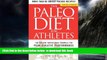 liberty books  The Paleo Diet for Athletes: The Ancient Nutritional Formula for Peak Athletic