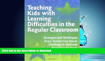 READ  Teaching Kids with Learning Difficulties in the Regular Classroom: Strategies and