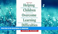 READ BOOK  Helping Children Overcome Learning Difficulties: A Step-by-Step Guide for Parents and