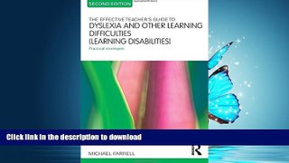 READ BOOK  The Effective Teacher s Guide to Dyslexia and other Learning Difficulties (Learning