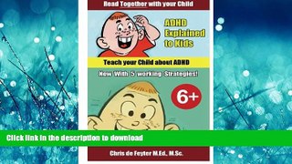 READ  ADHD Explained to Kids  GET PDF