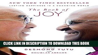 [PDF] The Book of Joy: Lasting Happiness in a Changing World Popular Collection