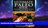 liberty books  Ultimate Paleo Book: Paleo Diet   Paleo Slow Cooker COMBO 2 in 1 SET - Unleash the