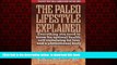 Best books  The Paleo Lifestyle Explained: Everything You Need to Know for Optimal Health,