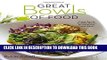 [PDF] Great Bowls of Food: Grain Bowls, Buddha Bowls, Broth Bowls, and More Full Online