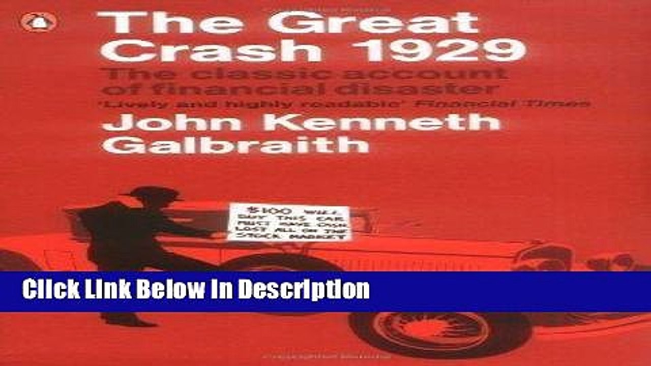 [Download] The Great Crash 1929 by John Kenneth Galbraith (2009) [Read] Online