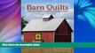Big Sales  Barn Quilts and the American Quilt Trail Movement  Premium Ebooks Online Ebooks