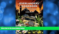 Buy NOW  Overlanders  Handbook: Worldwide Route And Planning Guide (Car, 4Wd, Van, Truck)