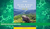 Buy NOW  Moon Blue Ridge Parkway Road Trip: Including Shenandoah   Great Smoky Mountains National