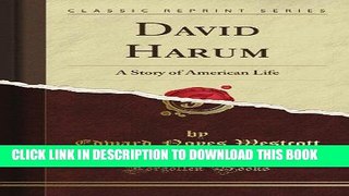[PDF] David Harum: A Story of American Life (Classic Reprint) Popular Online