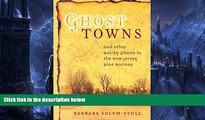 Big Sales  Ghost Towns: And Other Quirky Places in the New Jersey Pine Barrens  Premium Ebooks