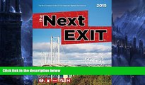 Big Sales  The Next Exit 2015: The Most Complete Interstate Hwy Guide  Premium Ebooks Online Ebooks