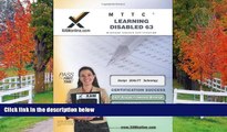 eBook Here MTTC Learning Disabled 63 Teacher Certification Test Prep Study Guide (XAM MTTC)