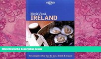 Books to Read  Lonely Planet World Food Ireland  Full Ebooks Best Seller